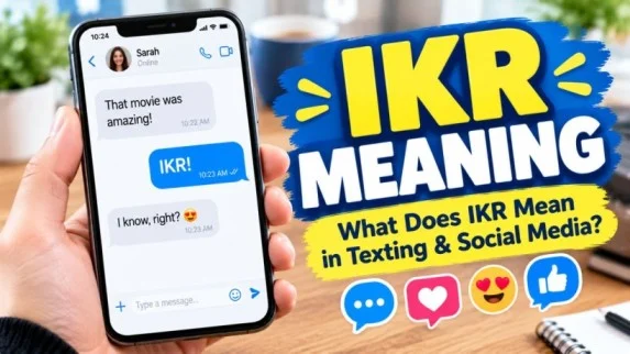 What Does "IKR" Mean in Texting and Social Media?