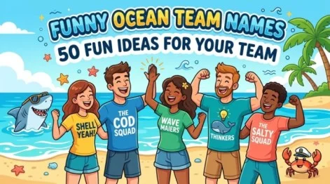Funny Ocean Team Names: 50 Fun Ideas for Your Team